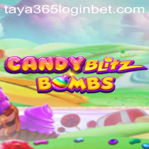A Comprehensive Guide to CandyBlitzBombs and Taya 365 Login