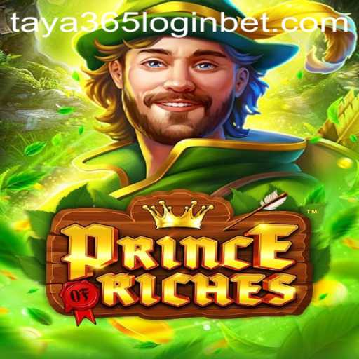 Exploring PrinceOfRiches: A Comprehensive Guide with Taya 365 Login