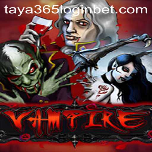 Exploring the World of Vampire: A Closer Look into Gameplay and Taya 365 Login